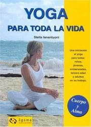 Tapa de Yoga Para Toda La Vida / Yoga for Life (Cuerpo Y Alma / Body and Soul)