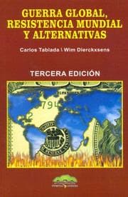 Tapa de Guerra global, resistencia mundial y alternativas