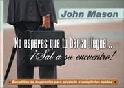 Tapa de No esperes que to barco llegue...