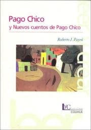 Tapa de Pago Chico y Nuevos Cuentos de Pago Chico