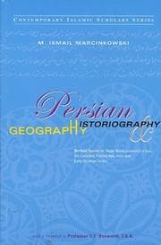 Tapa de Persian Historiography And Geography. Bertold Spuler on Major Works Produced in Iran, the Caucasus, Central Asia, India and Early Ottoman Turkey