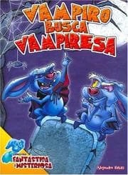Tapa de Vampiro Busca Vampiresa/ Vampire Seeks Vampirewoman