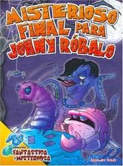 Tapa de Misterioso Final Para Johny Robalo/ Misterious Final for Johny Robalo