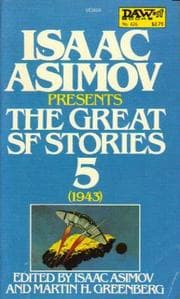 Tapa de Isaac Asimov presents the great science fiction stories -- volume 5, 1943