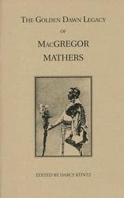 Tapa de The Golden Dawn Legacy of Macgregor Mathers (Golden Dawn Studies No. 23)