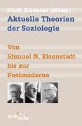 Tapa de Aktuelle Theorien der Soziologie. Von Shmuel N. Eisenstadt bis zur Postmoderne