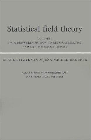Tapa de Statistical Field Theory (Cambridge Monographs on Mathematical Physics)