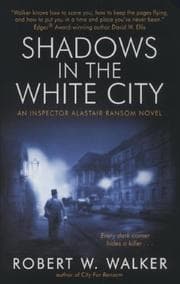 Tapa de Shadows in the White City