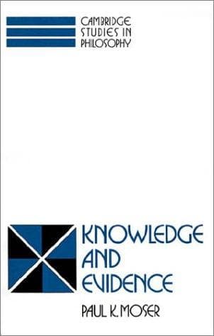 Tapa de Knowledge and Evidence (Cambridge Studies in Philosophy)
