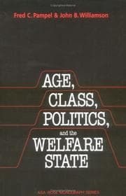 Tapa de Age, Class, Politics, and the Welfare State (American Sociological Association Rose Monographs)