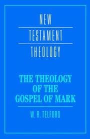 Tapa de The theology of the Gospel of Mark