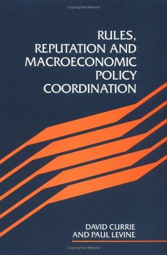 Tapa de Rules, reputation and macroeconomic policy coordination