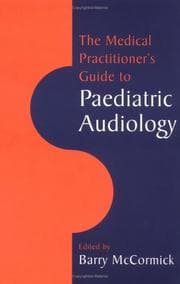 Tapa de The medical practitioner's guide to paediatric audiology