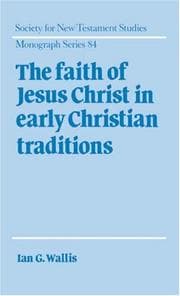 Tapa de The faith of Jesus Christ in early Christian traditions