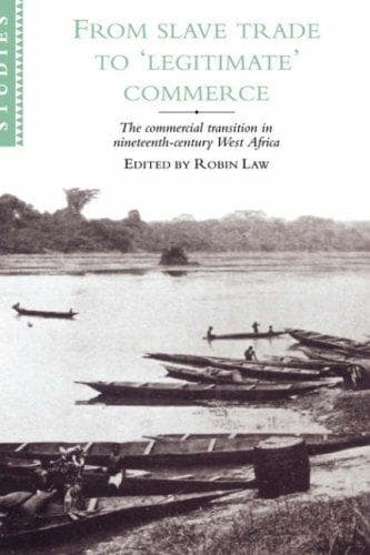 Tapa de From Slave Trade to 'Legitimate' Commerce