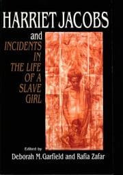Tapa de Harriet Jacobs and Incidents in the life of a slave girl