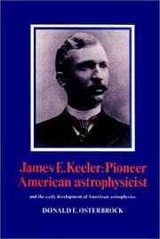 Tapa de James E. Keeler: Pioneer American Astrophysicist