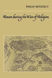 Tapa de Rouen During the Wars of Religion