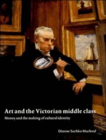 Tapa de Art and the Victorian middle class