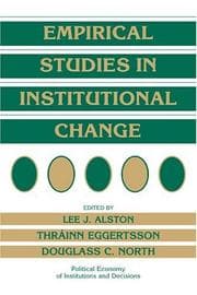 Tapa de Empirical Studies in Institutional Change (Political Economy of Institutions and Decisions)