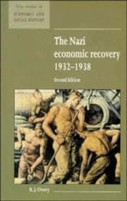 Tapa de The Nazi Economic Recovery 19321938 (New Studies in Economic and Social History)