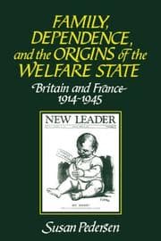 Tapa de Family, dependence, and the origins of the welfare state