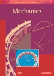 Tapa de Mechanics Student's book (Mathematics for A and AS Level)