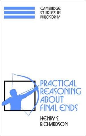 Tapa de Practical Reasoning about Final Ends (Cambridge Studies in Philosophy)