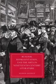 Tapa de Realism, representation, and the arts in nineteenth-century literature