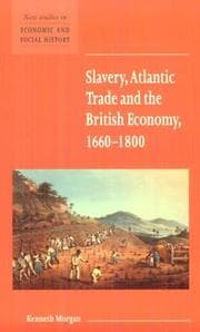 Tapa de Slavery, Atlantic Trade and the British Economy, 16601800 (New Studies in Economic and Social History)
