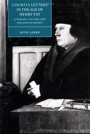 Tapa de Courtly Letters in the Age of Henry VIII