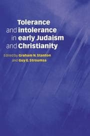Tapa de Tolerance and intolerance in early Judaism and Christianity
