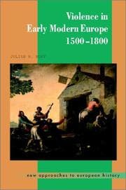Tapa de Violence in Early Modern Europe 15001800 (New Approaches to European History)