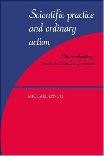 Tapa de Scientific Practice and Ordinary Action