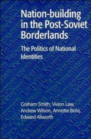 Tapa de Nation-building in the post-Soviet borderlands