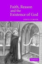 Tapa de Faith, Reason and the Existence of God