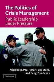 Tapa de POLITICS OF CRISIS MANAGEMENT: PUBLIC LEADERSHIP UNDER PRESSURE; ARJEN BOIN...ET AL