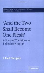 Tapa de 'And The Two Shall Become One Flesh': A Study of Traditions in Ephesians 5
