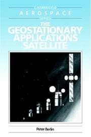 Tapa de The Geostationary Applications Satellite (Cambridge Aerospace Series)