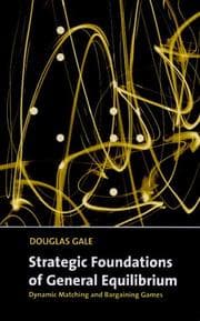 Tapa de Strategic Foundations of General Equilibrium
