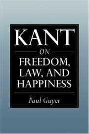 Tapa de Kant on Freedom, Law, and Happiness