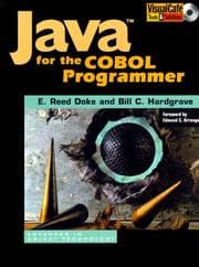 Tapa de Java for the COBOL Programmer (SIGS: Advances in Object Technology)