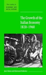 Tapa de The growth of the Italian economy, 1820-1960