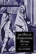 Tapa de The rise of supernatural fiction, 1762-1800
