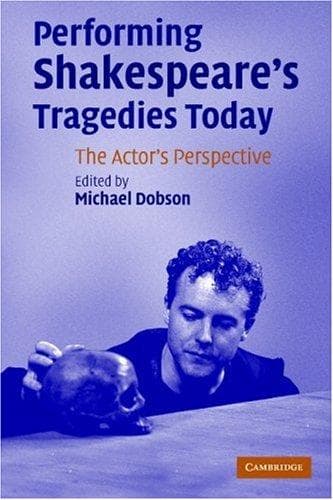 Tapa de Performing Shakespeare's Tragedies Today