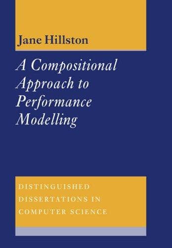 Tapa de A Compositional Approach to Performance Modelling (Distinguished Dissertations in Computer Science)