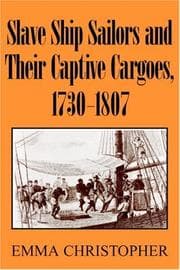 Tapa de Slave Ship Sailors and Their Captive Cargoes, 1730-1807