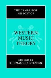 Tapa de The Cambridge History of Western Music Theory (The Cambridge History of Music)