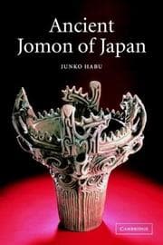 Tapa de Ancient Jomon of Japan (Case Studies in Early Societies)