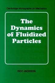 Tapa de The Dynamics of Fluidized Particles (Cambridge Monographs on Mechanics)
